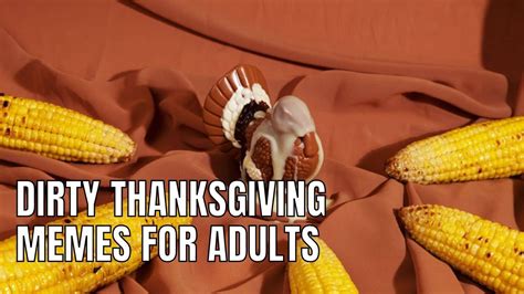 Dirty thanksgiving memes 2020 - Nov 22, 2023 · 24. There's always room for one more. 25. We bet you had to look twice! Related: 40 Easy Thanksgiving Crafts for Kids to Make Leading Up to Turkey Day 26. The food is sometimes the only true ... 